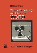 Textverarbeitung mit Microsoft WORD - Helmut Becker, Wolfgang Mehl