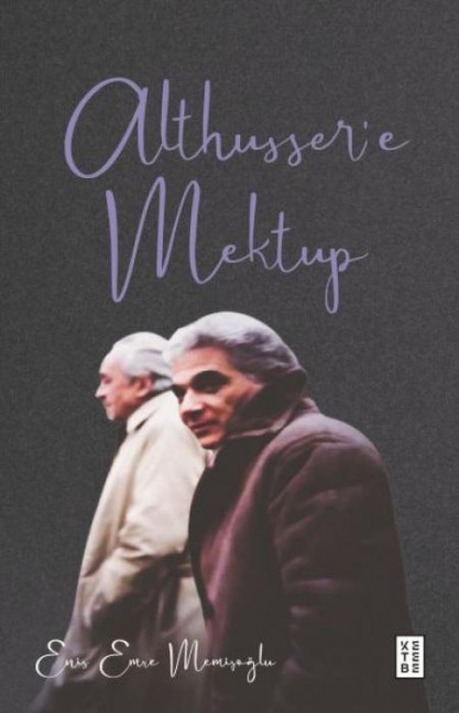 Althussere Mektup - Enis Emre Memisoglu