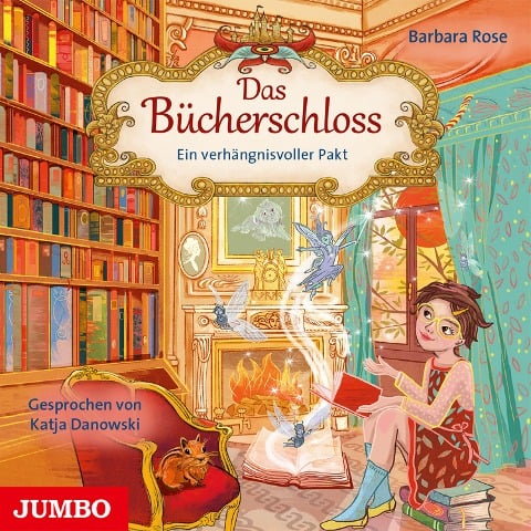 Das Bücherschloss. Ein verhängnisvoller Pakt [Band 4] - Barbara Rose