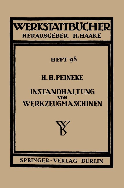 Instandhaltung von Werkzeugmaschinen - H. H. Peineke