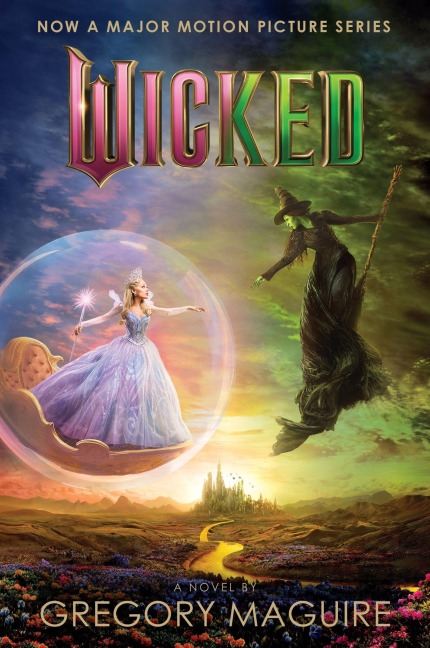 Wicked [MovieTtie-In 2] - Gregory Maguire