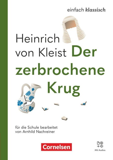 Einfach klassisch - Der zerbrochene Krug - Ausgabe 2025 - Lektüre mit Audios - 