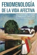 Cover-Bild zum Titel 'Fenomenología de la vida afectiva' von 'Celia Cabrera, Micaela Szeftel'