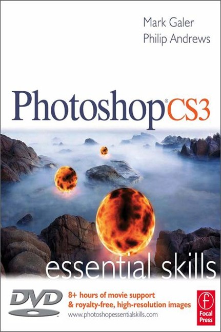 Photoshop CS3: Essential Skills - Mark Galer, Philip Andrews