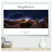 Cover-Bild zum Titel 'BergBlicke! (hochwertiger Premium Wandkalender 2026 DIN A2 quer), Kunstdruck in Hochglanz' von 'Jörg Schmöe'