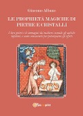 Le proprietà magiche di pietre e cristalli - Giacomo Albano