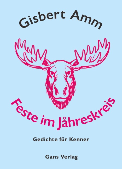 Feste im Jåhreskreis. - Gisbert Amm