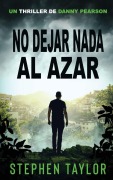 Cover-Bild zum Titel 'No Dejar Nada al Azar' von 'Stephen Taylor'