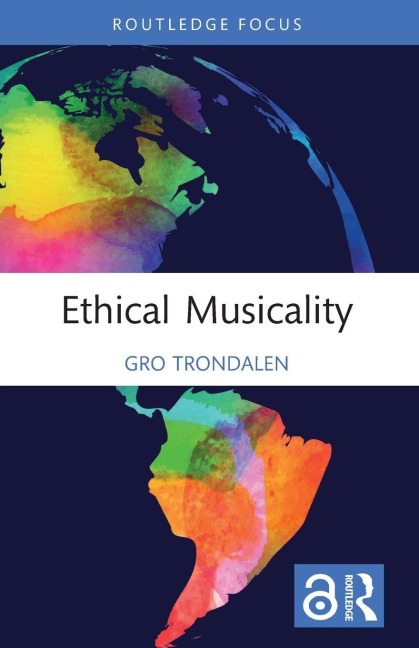 Ethical Musicality - Gro Trondalen