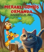Cover-Bild zum Titel 'Merakli Gümüs Ormanda' von 'Handenur Ari'