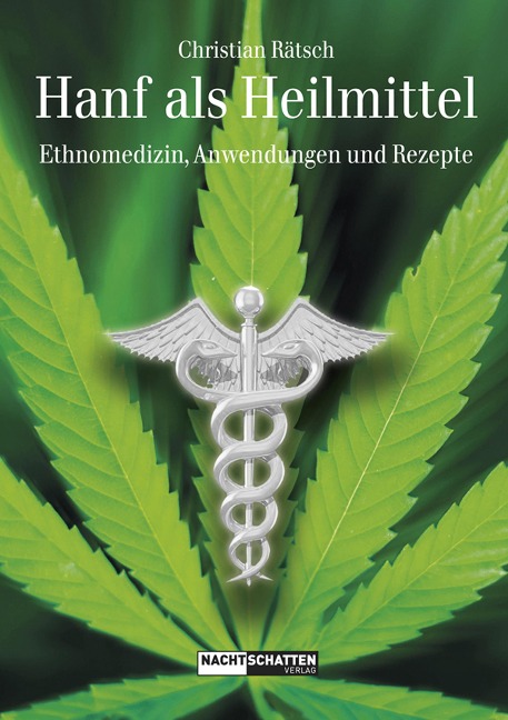 Hanf als Heilmittel - Christian Rätsch