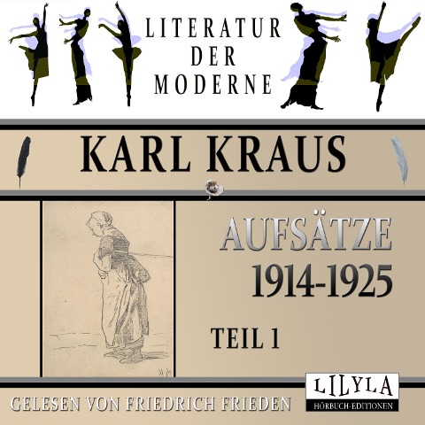 Aufsätze 1914-1925 - Teil 1 - Karl Kraus