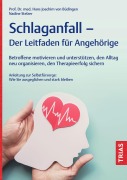 Cover-Bild zum Titel 'Schlaganfall - Der Leitfaden für Angehörige' von 'Hans Joachim von Büdingen, Nadine Stelzer'