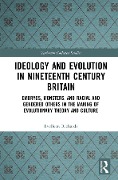 Cover-Bild zum Titel 'Ideology and Evolution in Nineteenth Century Britain' von 'Evelleen Richards'