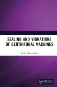 Cover-Bild zum Titel 'Sealing and Vibrations of Centrifugal Machines' von 'Serhii Shevchenko'