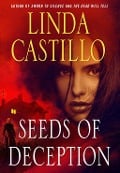 Cover-Bild zum Titel 'Seeds of Deception' von 'Linda Castillo'
