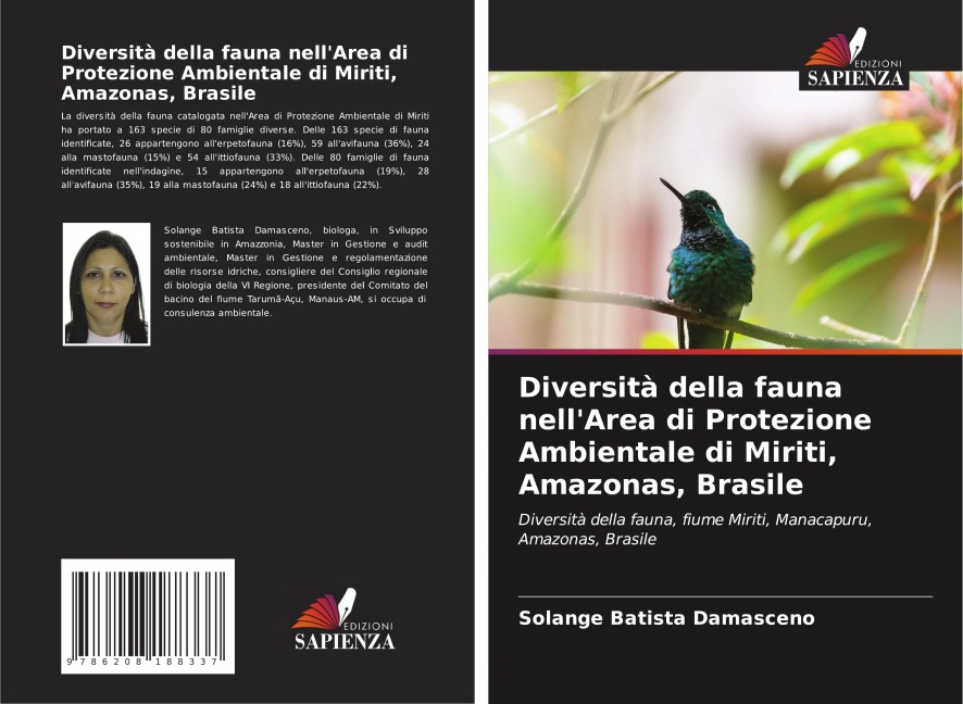 Diversità della fauna nell'Area di Protezione Ambientale di Miriti, Amazonas, Brasile - Solange Batista Damasceno