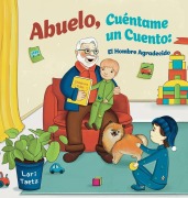 Cover-Bild zum Titel 'Abuelo, Cuéntame Un Cuento' von 'Lori Taetz'