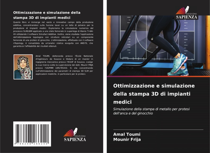 Ottimizzazione e simulazione della stampa 3D di impianti medici - Amal Toumi, Mounir Frija