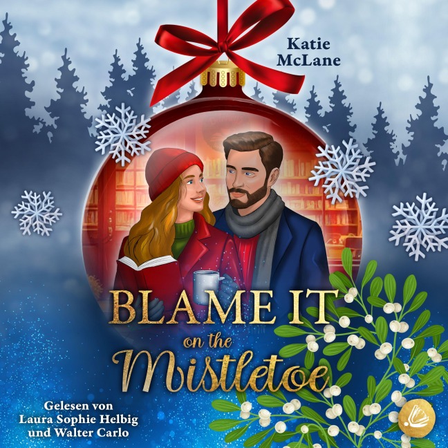 Blame it on the Mistletoe - Katie Mclane