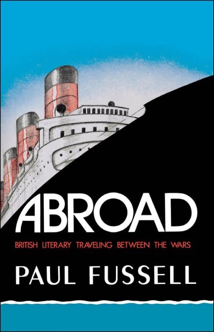 Abroad - Paul Fussell