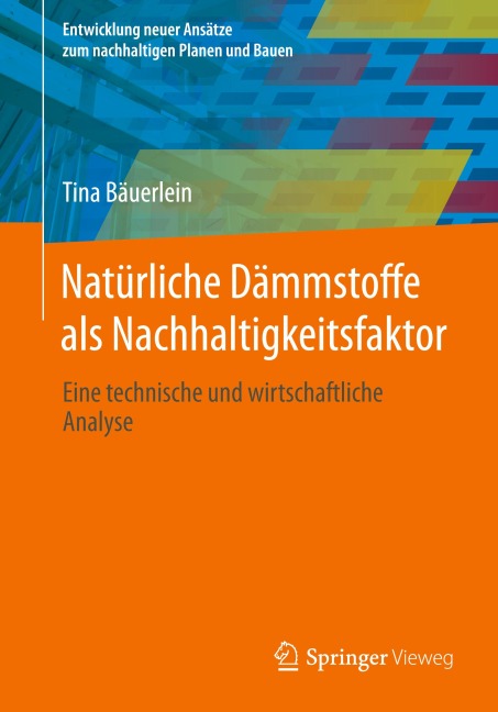 Natürliche Dämmstoffe als Nachhaltigkeitsfaktor - Tina Bäuerlein