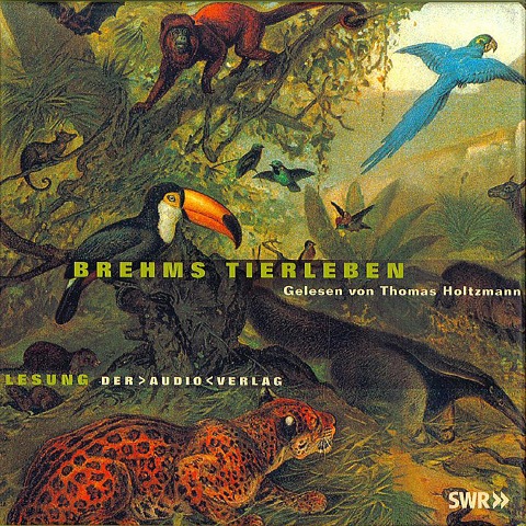 Brehms Tierleben - Alfred Brehm