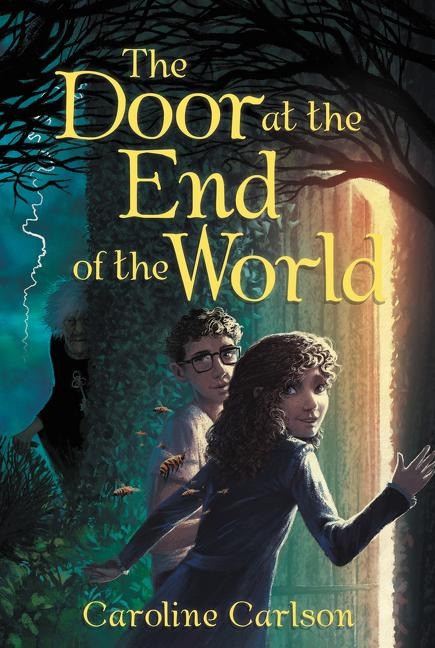 The Door at the End of the World - Caroline Carlson