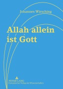 Cover-Bild zum Titel 'Allah allein ist Gott' von 'Rosemarie Wirsching'