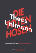 Cover-Bild zum Titel 'Thees Uhlmann über Die Toten Hosen' von 'Thees Uhlmann'