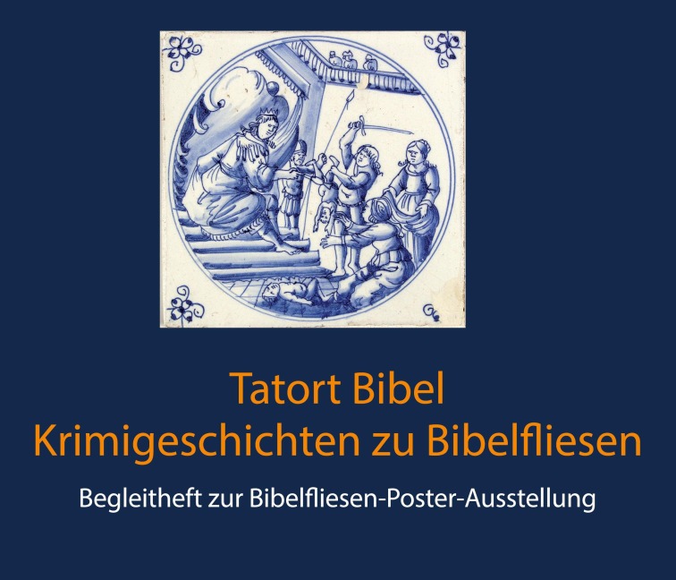 Bibelfliesen-POSTER-Ausstellung - Gertrud Brandtner