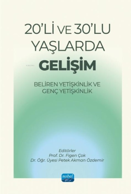 20li ve 30lu Yaslarda Gelisim - Figen Cok