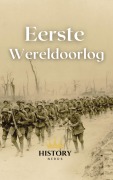 Cover-Bild zum Titel 'Eerste Wereldoorlog (De Grote Wereldoorlogen, #1)' von 'History Nerds'