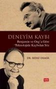 Cover-Bild zum Titel 'Deneyim Kaybi - Benjamin ve Onga Göre Teknolojide Kaybolan Söz' von 'Sedat Demir'