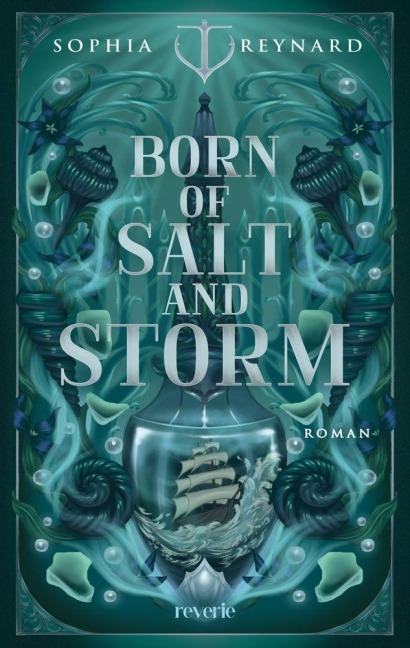 Born of Salt and Storm - Sophia Reynard