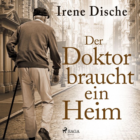 Der Doktor braucht ein Heim - Irene Dische