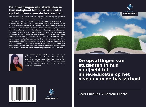 De opvattingen van studenten in hun nabijheid tot milieueducatie op het niveau van de basisschool - Lady Carolina Villarreal Olarte