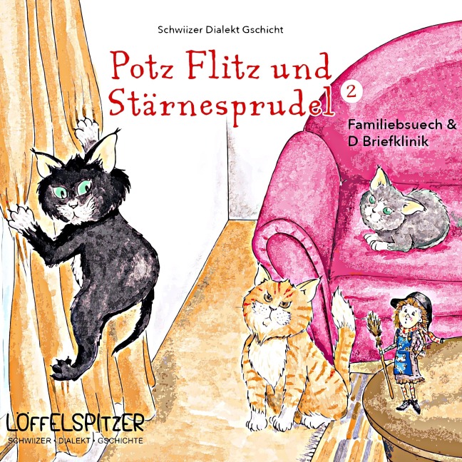 Potz Flitz und Stärnesprudel 2 - Céline Landolt, Céline Landolt
