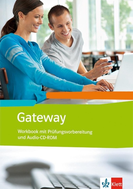Gateway (Neubearbeitung). Workbook mit Prüfungsvorbereitung (BW) + Schüler-Audio-CD - 