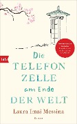 Cover-Bild zum Titel 'Die Telefonzelle am Ende der Welt' von 'Laura Imai Messina'