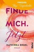 Cover-Bild zum Titel 'Prequel zu Finde mich. Jetzt' von 'Kathinka Engel'