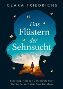 Das Flüstern der Sehnsucht - Clara Friedrichs