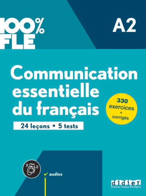 100% FLE - Communication essentielle du français - A2 - 