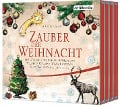 Zauber der Weihnacht - Wilhelm Busch, Theodor Fontane, Selma Lagerlöf, Joachim Ringelnatz, Kurt Tucholsky