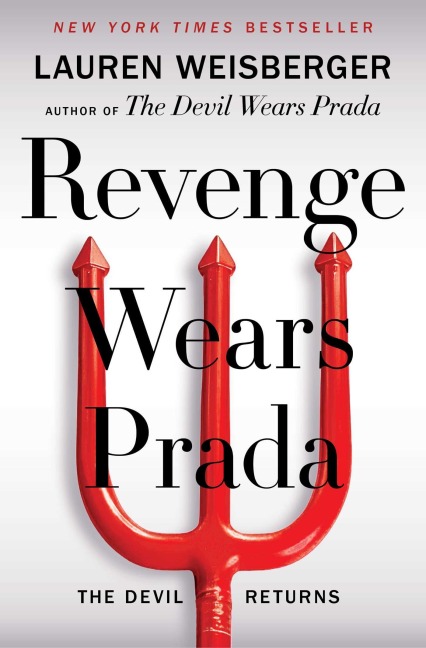 Revenge Wears Prada - Lauren Weisberger