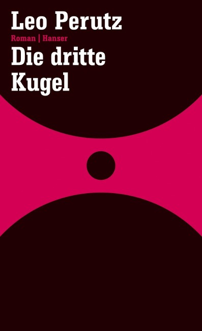 Die dritte Kugel - Leo Perutz