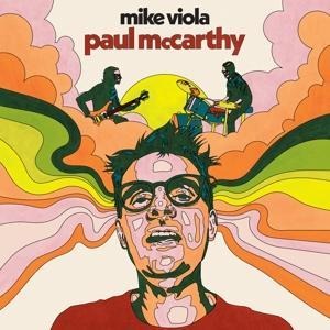 Paul McCarthy - Mike Viola