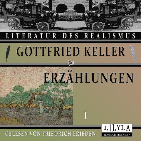Erzählungen 1 - Gottfried Keller