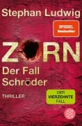 Zorn - Der Fall Schröder - Stephan Ludwig