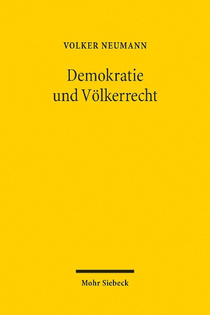 Demokratie und Völkerrecht - Volker Neumann